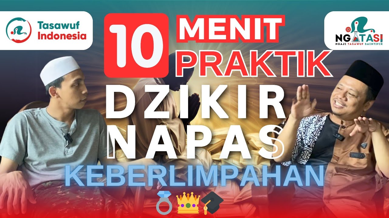 УЧЕБНИК‼️ Практика Зикра ДЫХАНИЕ 🌬🫁 ИЗОБИЛИЕ‼️🙀😱-NgaTaSi Eps 31 || Индонезийский суфизм 🇮🇩🇮🇩