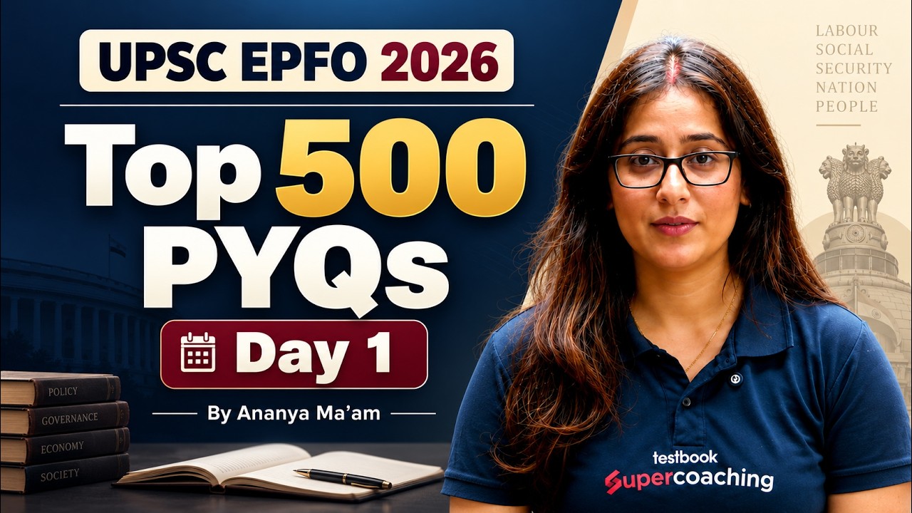 Top 500 PYQs : English | Day 1 : UPSC EPFO APFC 2026 | Testbook | Ananya Ma'am