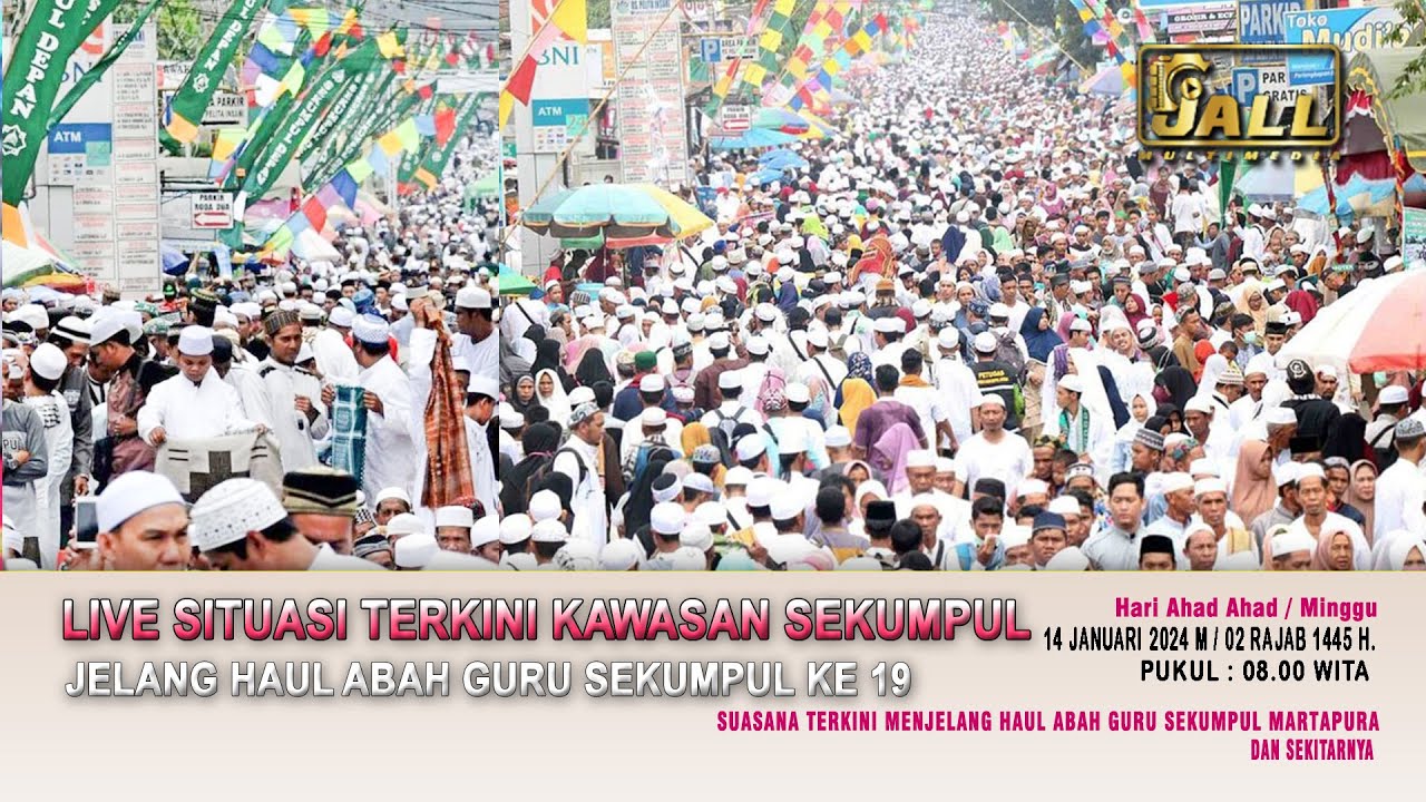 🔴LIVE | Situasi Terkini Kawasan Sekumpul Martapura Jelang Haul Abah Guru Sekumpul Ke 19