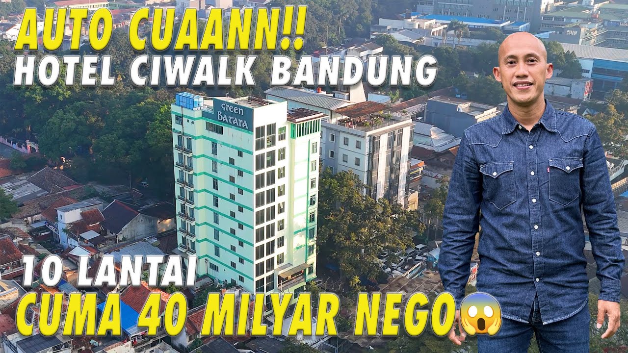 Auto Cuan Hotel Ciwalk Bandung 10 Lantai | Cuma 40 Milyar Nego 😱
