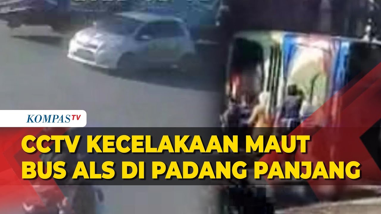 Detik-Detik CCTV Rekam Kecelakaan Maut Bus ALS di Padang Panjang, 12 Orang Tewas
