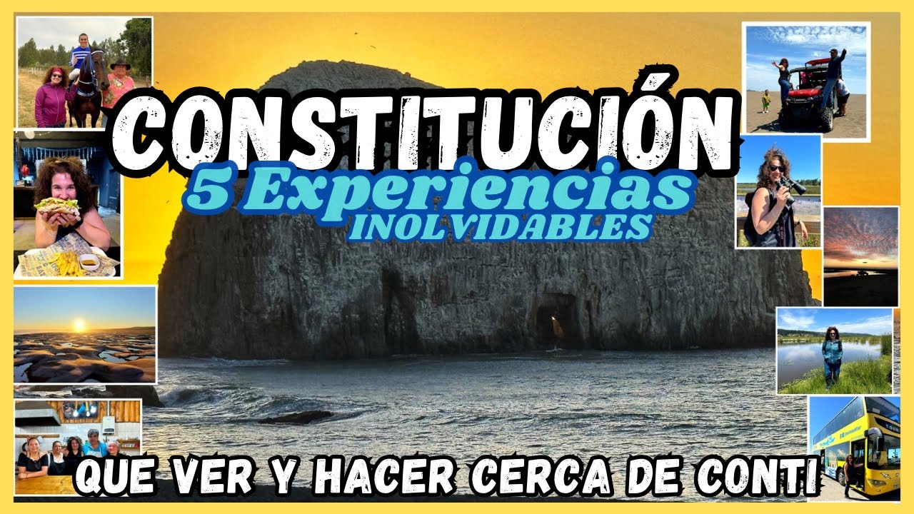 🇨🇱 Qué VER alrededor de CONSTITUCIÓN Chile 5 EXPERIENCIAS que hacer cerca de Constitución el MAULE.