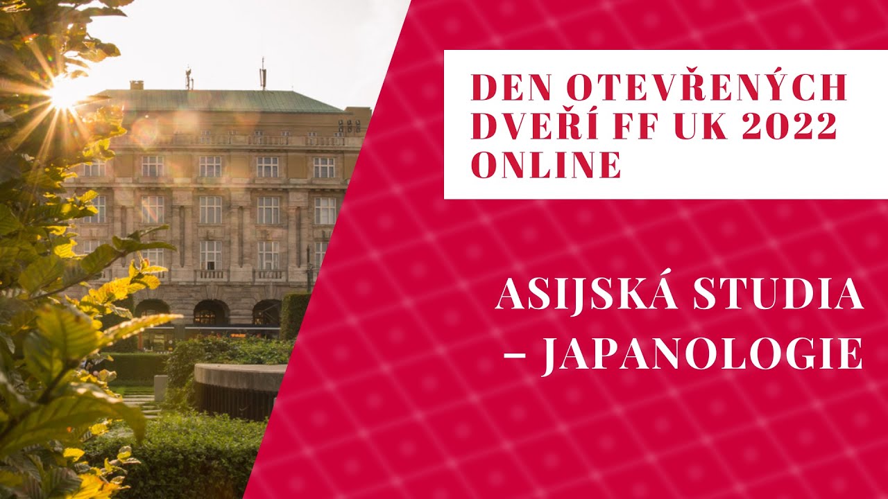 Den otevřených dveří FF UK 2022: Asijská studia – Japanologie