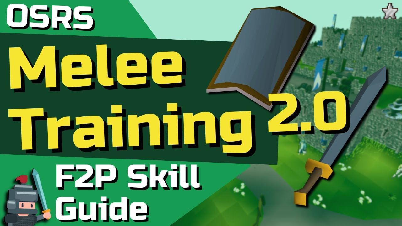 1-99 F2P Melee Combat Guide 2.0 - OSRS F2P Skill Guide
