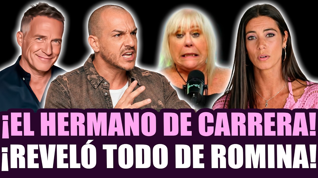 ¡EL HERMANO DE EDUARDO CARRERA REVELÓ INTERNAS POR ROMINA ORTHUSTEGUY!