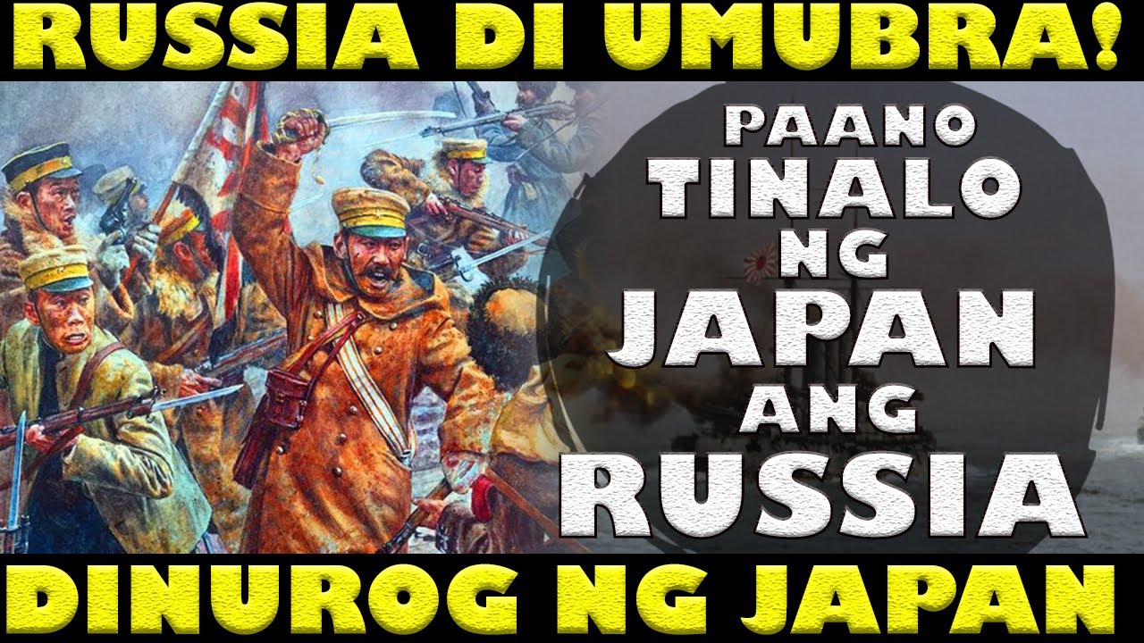 RUSSIA HINDI UMUBRA SA MGA JAPANESE! PAANO TINALO NG JAPAN ANG RUSSIA SA RUSSO-JAPANESE WAR?