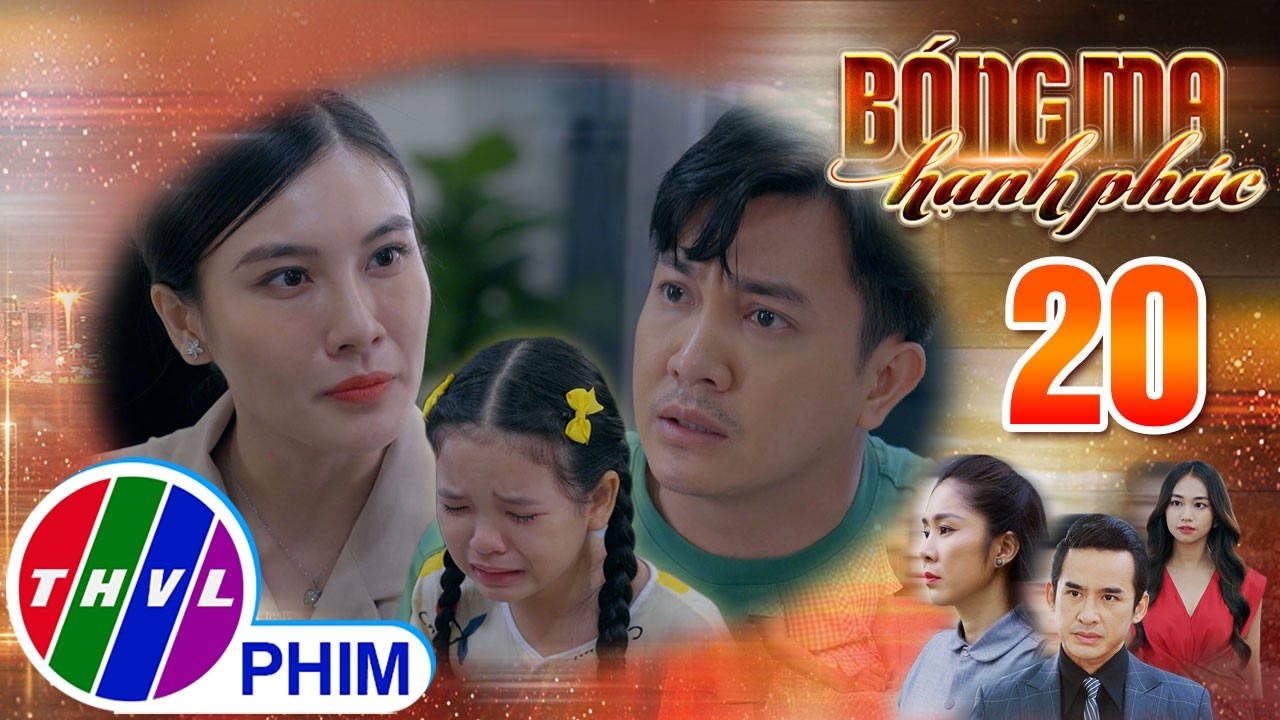 B&Oacute;NG MA HẠNH PH&Uacute;C - Tập 20[2]: Giọt nước mắt của trẻ thơ khi chứng kiến cảnh gia đ&igrave;nh lục đục