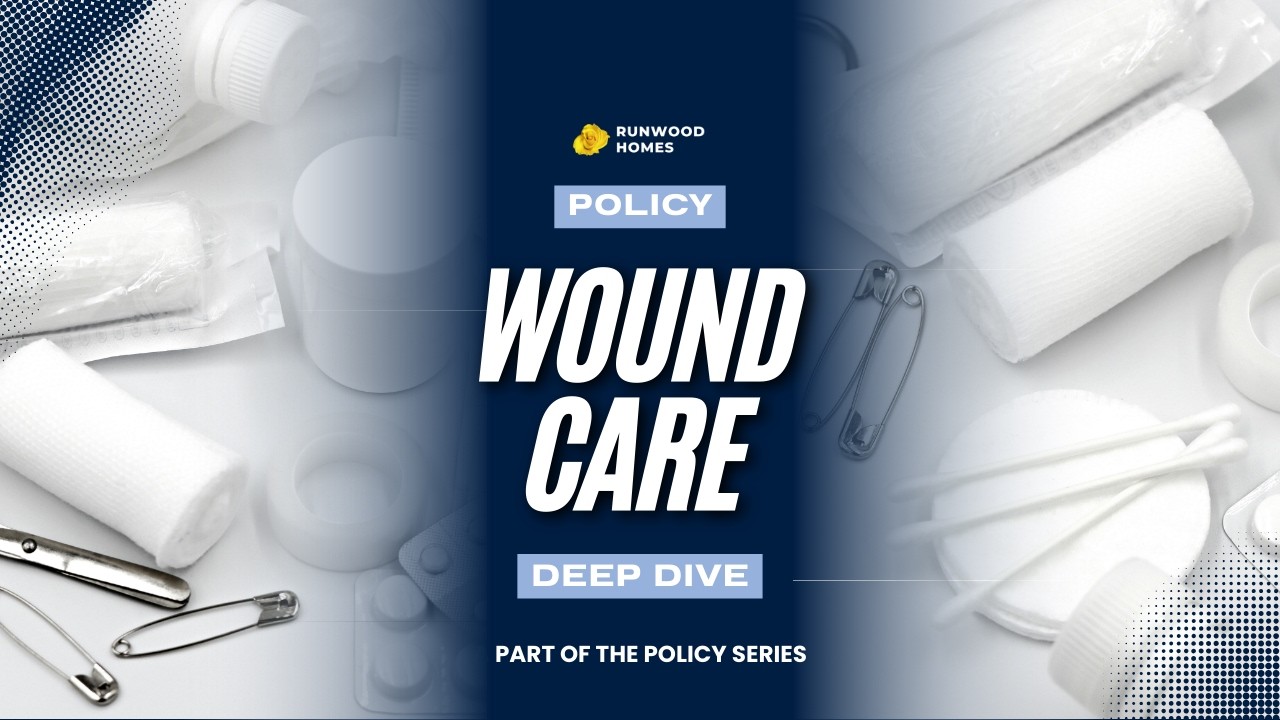 Wound Care Policy at Runwood Homes