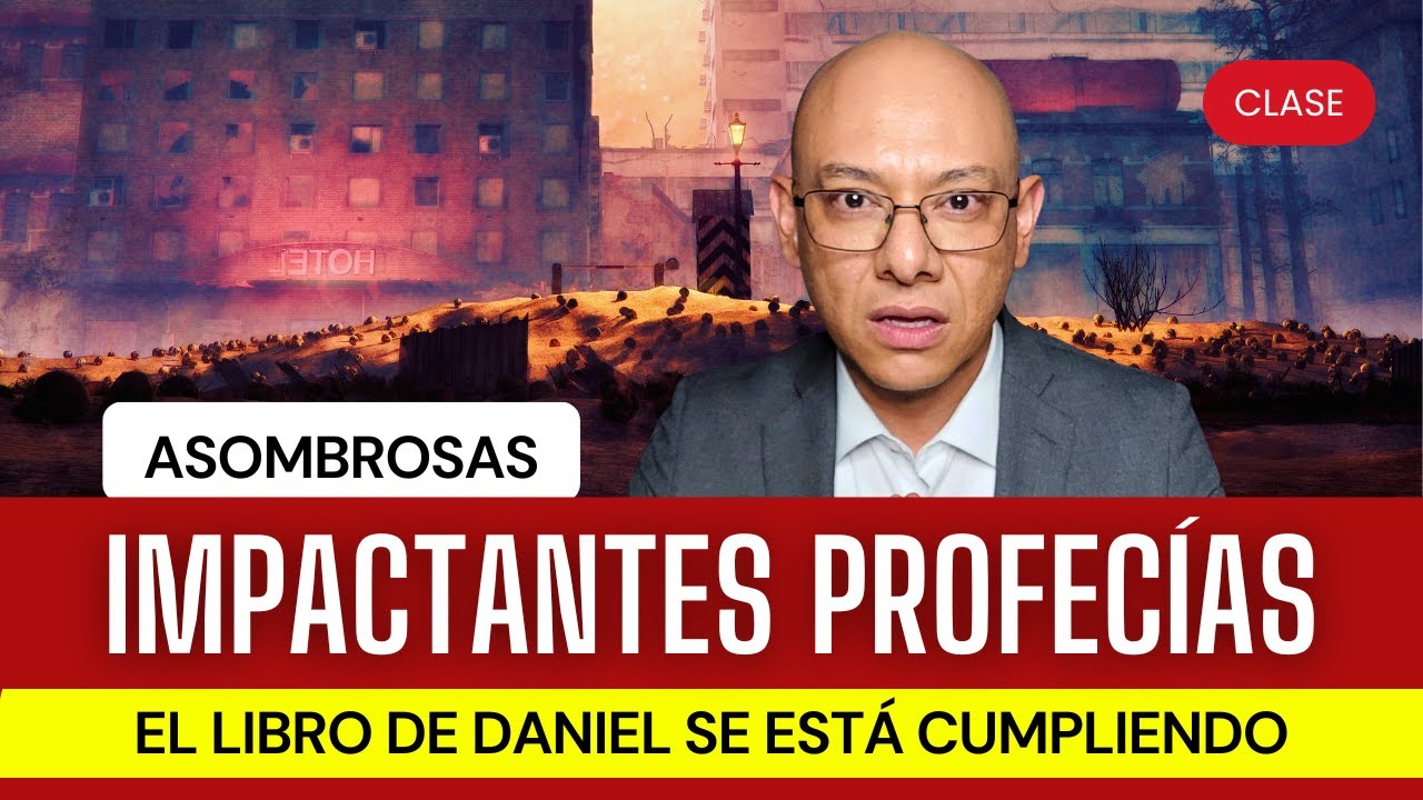 Asombrosas e impactantes profecías. El libro de Daniel se está cumpliendo - Andry Carías (Clase 2)