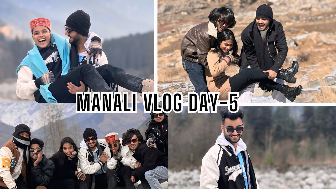 Manali Last Day 🥺 Bahut Bura Hua Aaj Hamare Sath  ~ 87