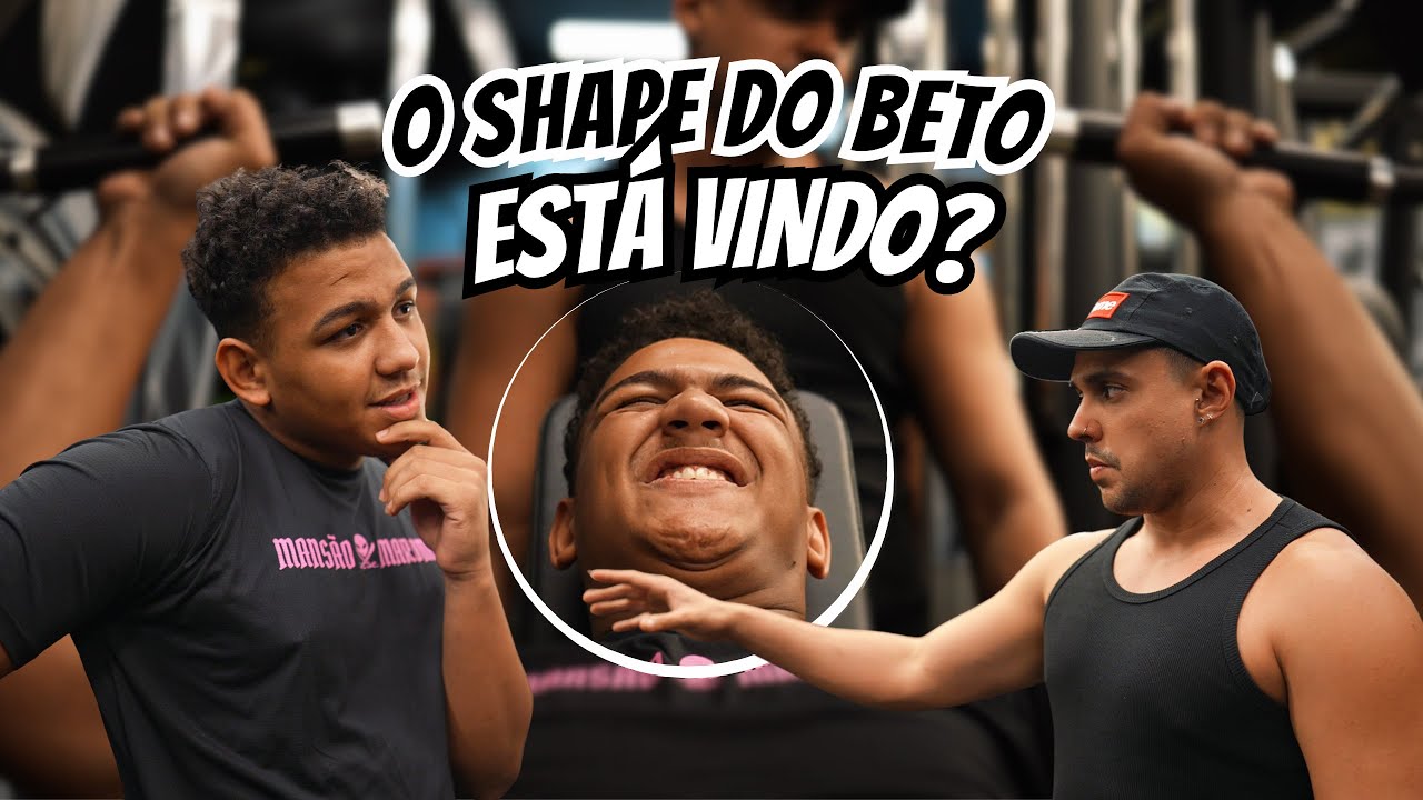 COMO EST&Aacute; O SHAPE DO BETO NA RETA FINAL DO PROJETO