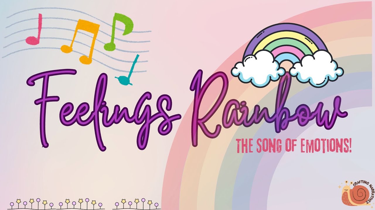 Feelings Rainbow :  A song of Emotions - Kids song I Self-love song