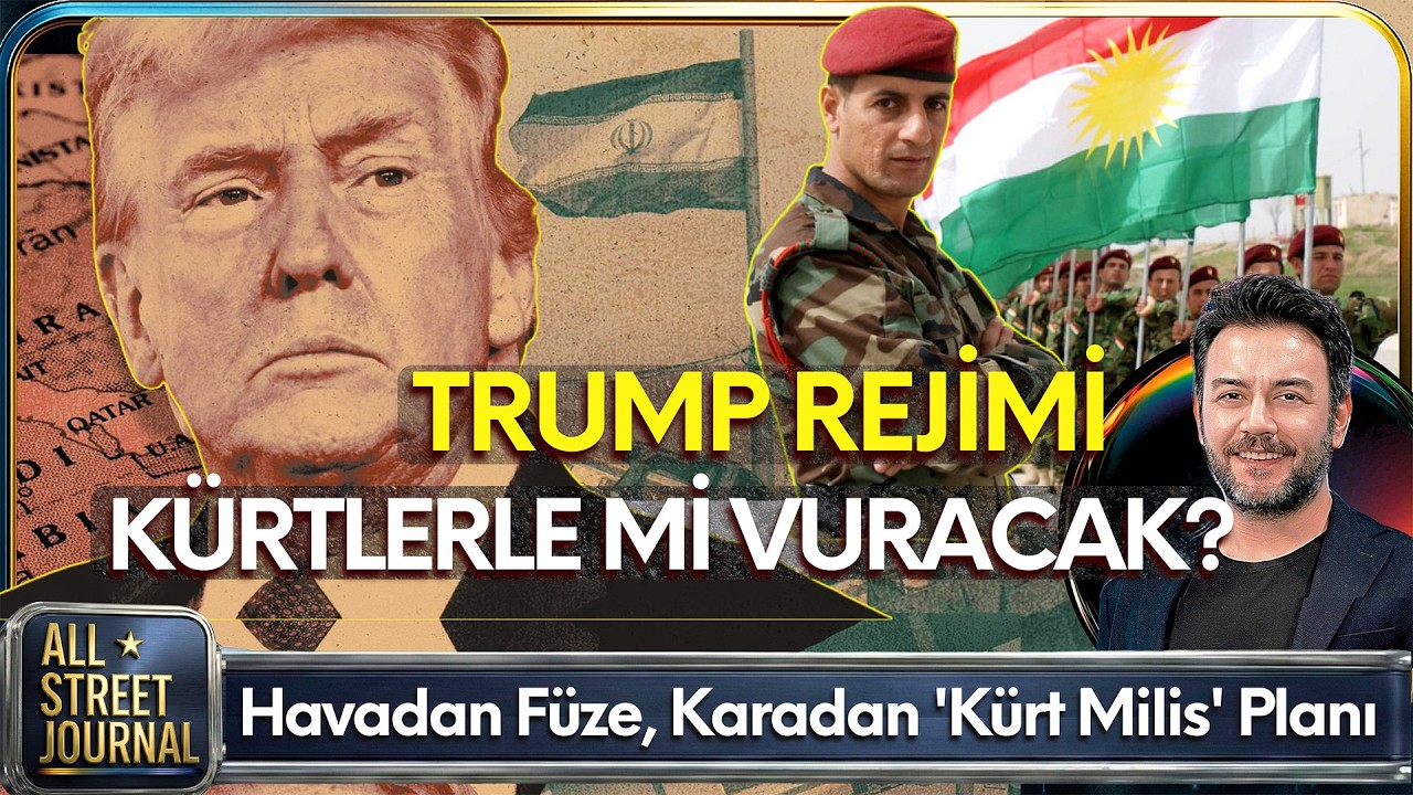 Trump’ın B Planı: İran'da Kürt İsyanı- ABD’de İsrail Çatlağı-“Churcill Nerede?” | ALL STREET JOURNAL