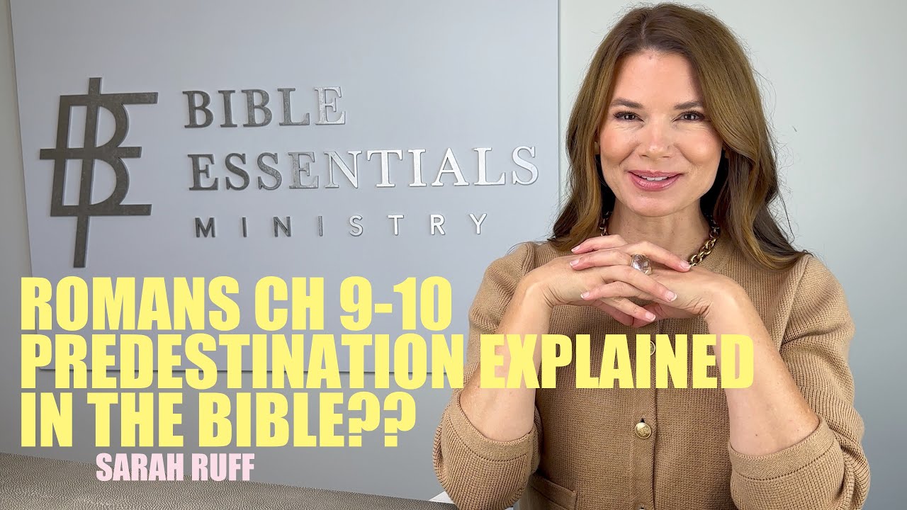 Romans Bible study 9 - 10 Predestination Explained in the Bible!
