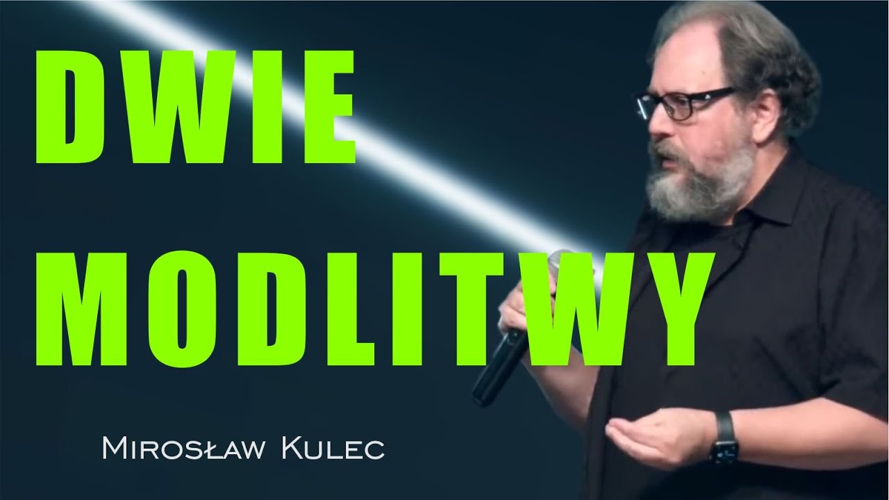 Dwie modlitwy - Mirosław Kulec