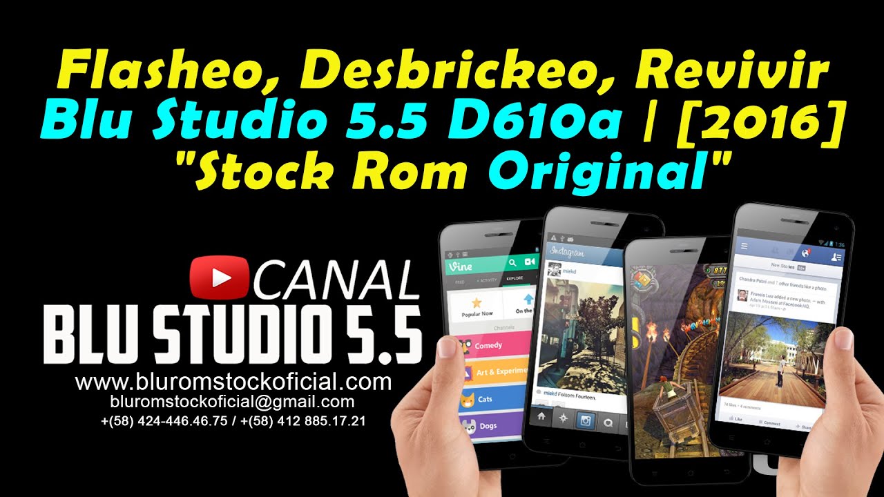 Flasheo, Desbrickeo, Revivir |Blu Studio 5.5 D610a| [2017] 