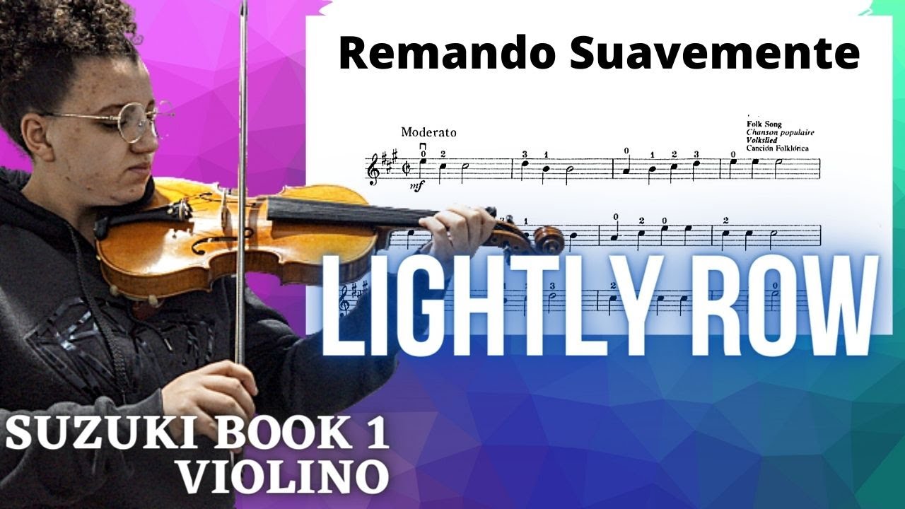 LIGHTLY ROW - Remando Suavemente - Método Suzuki Book 1 Violino Iniciante - Instituto de Cordas T&T