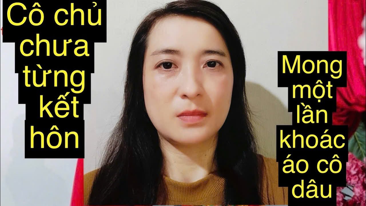 4333.Cô chủ chưa từng kết hôn mong một lần lên Xe Hoa 