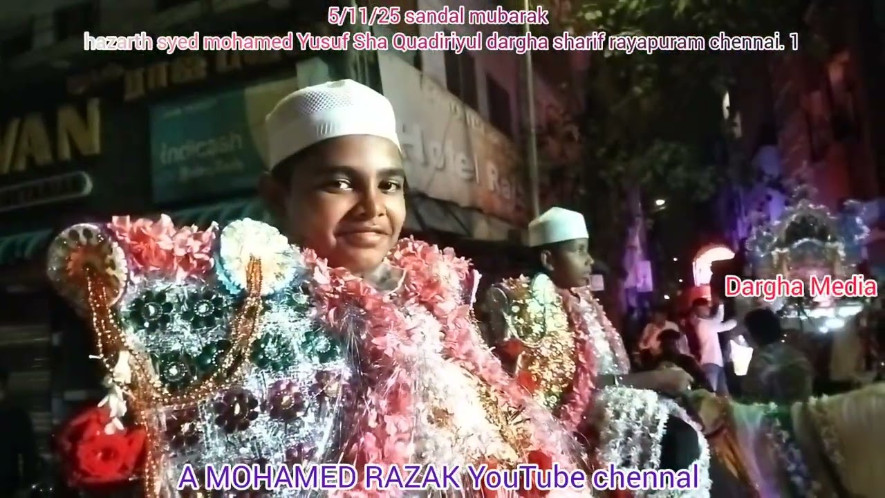 0511/25 sandal Mubarak hazarth syed mohamed Yusuf sha Qadiri dargha roypurram chennai 1