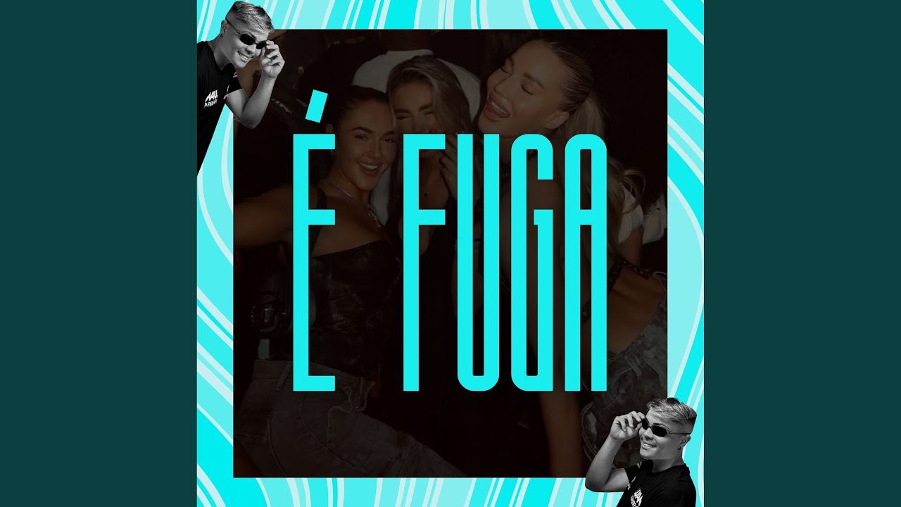 É FUGA