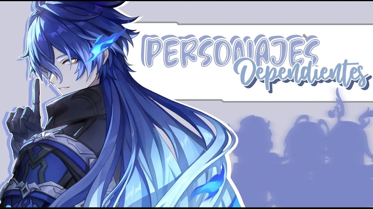 Personajes dependientes