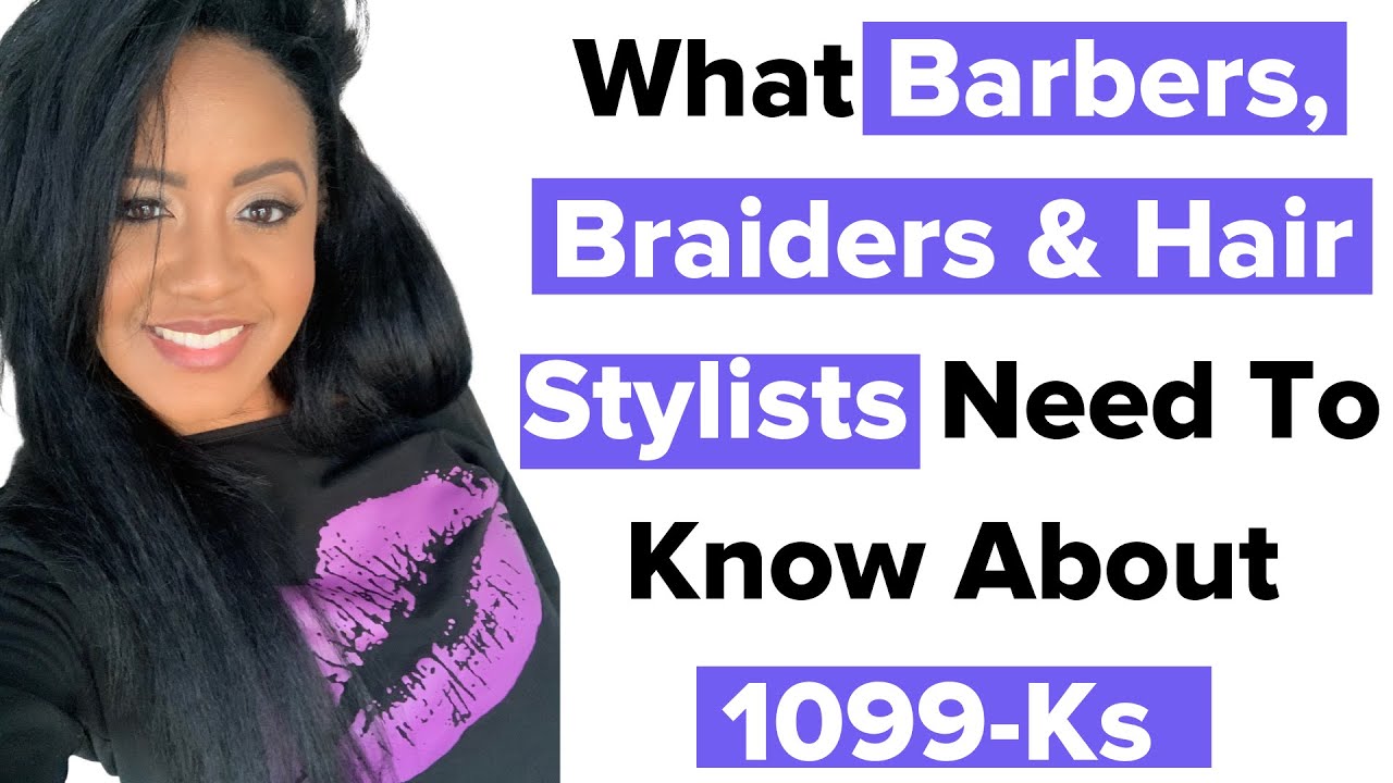What to do with a 1099-K | Barbers and Hair Stylists Who Receive a 1099-K | 2022 Tax Advice