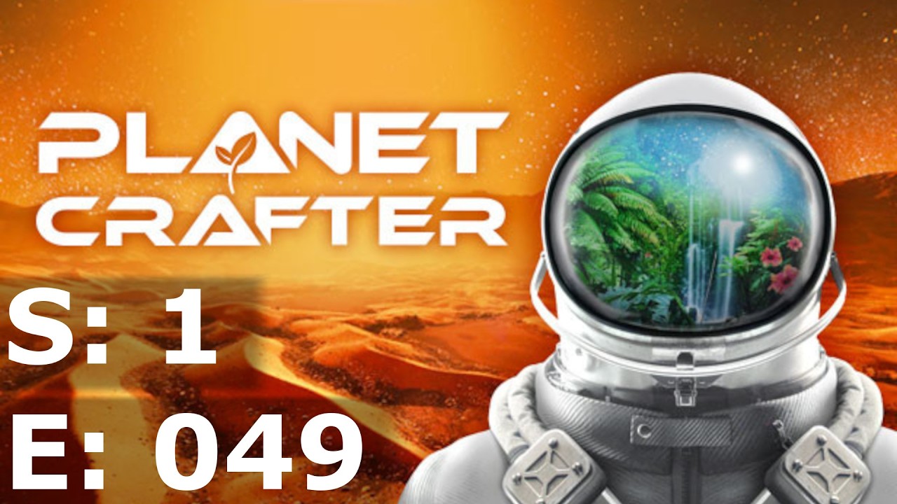The Planet Crafter - S1 E49 - Croissants, Plätzchen und Geburtstagskuchen