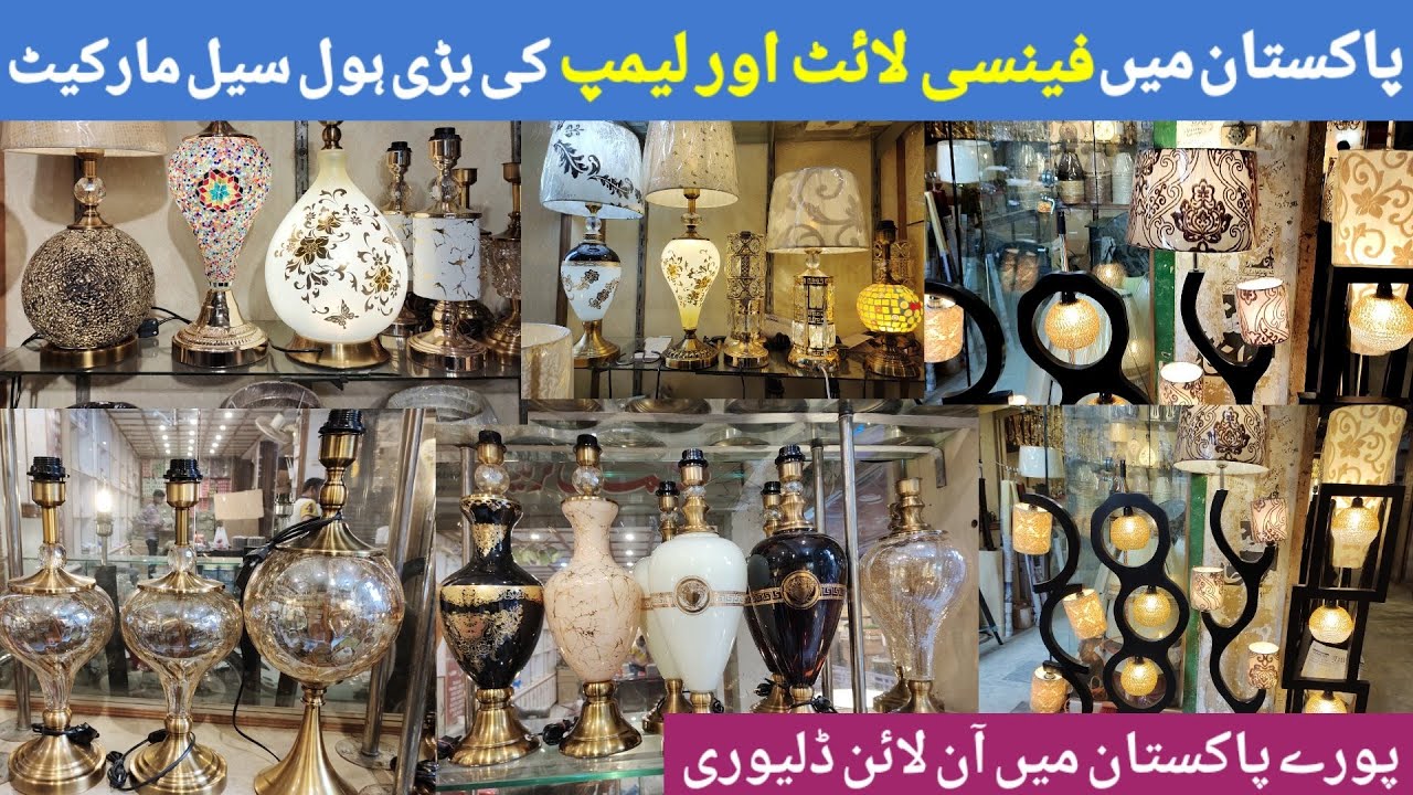 Lamps wholesale market in pakistan | desk lamps table lamps floor lamps | lamps market in lahore