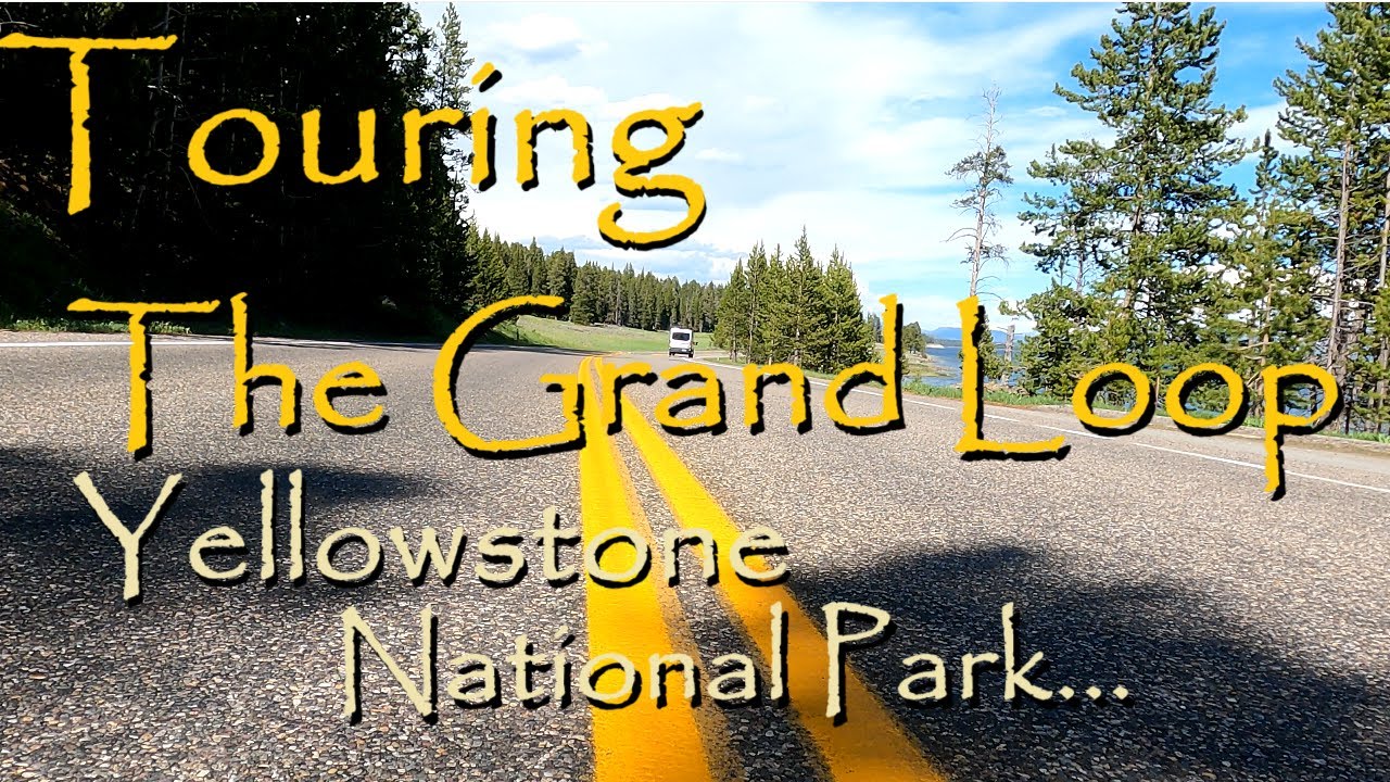 Touring the Grand Loop Yellowstone National Park. Explore driving all around to relaxing chill music