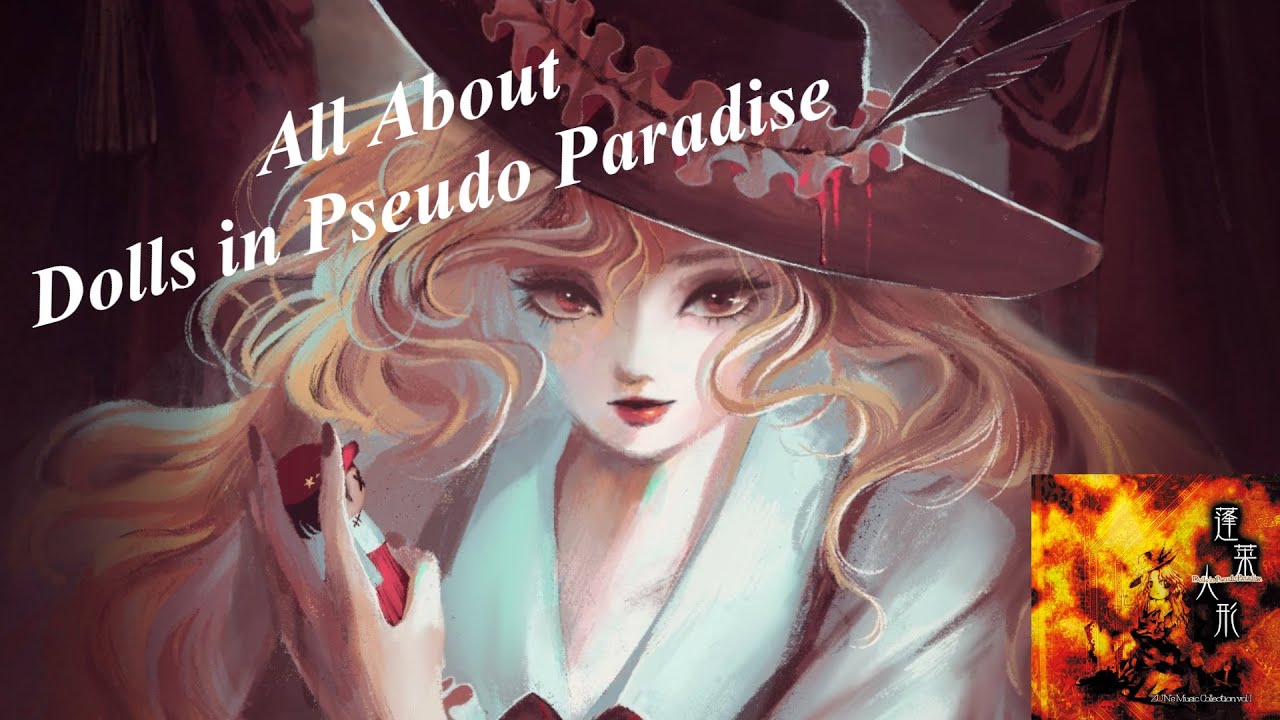 What is Dolls in Pseudo Paradise?