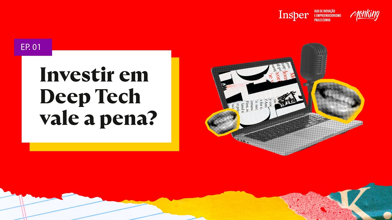 T1 EP01 - Investir em Deep Tech vale a pena?