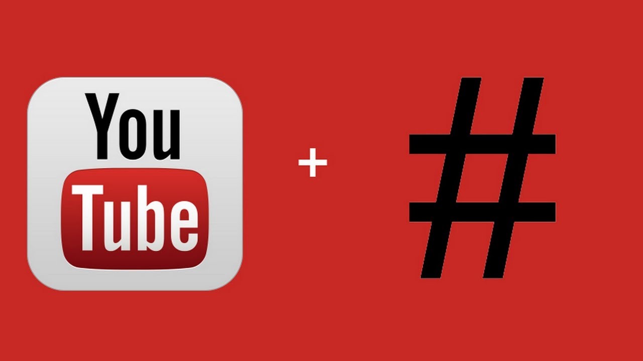Tuto hashtags youtube : pour avoir plus de vues (potentiellement)