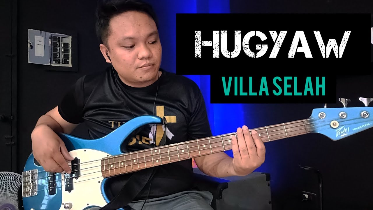HUGYAW - Villa Selah | Bass Cover