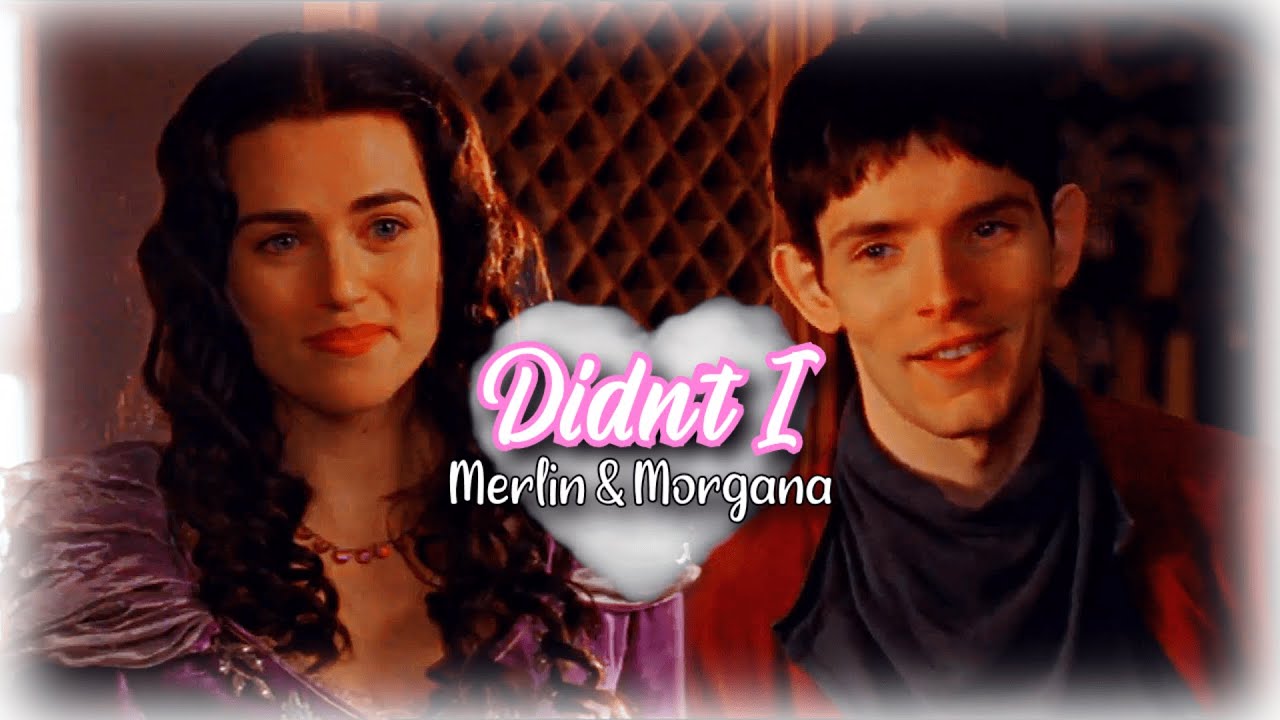 Merlin & Morgana - Didn't I