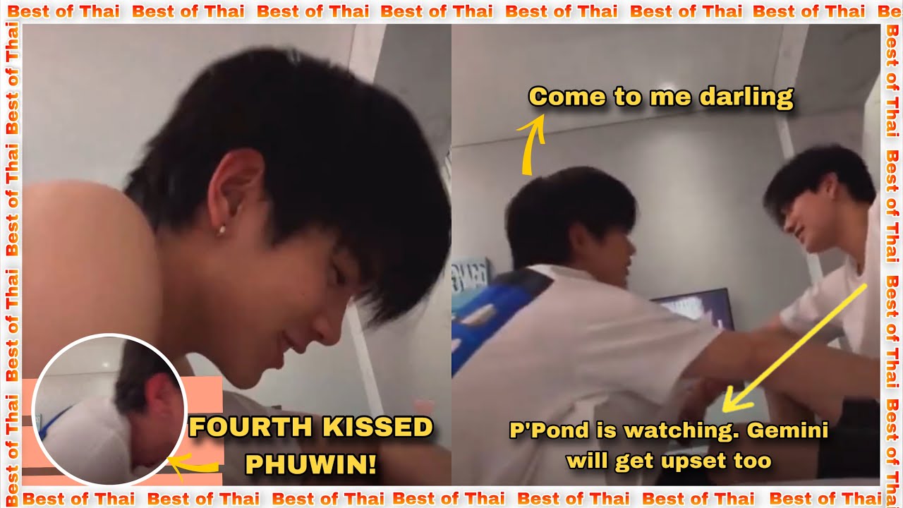 Fourth KISSED Phuwin and Keeps on Calling Him DARLING | Phuwin Tried to Avoid It Because of Gem