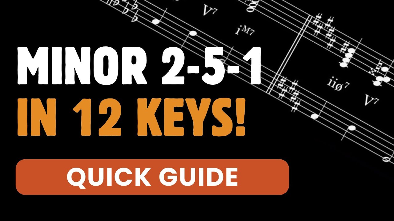Minor 251 Progressions in 12 Keys  - Quick Guide (Sheet Music)