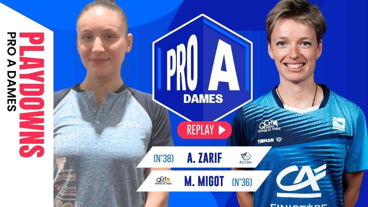 Audrey Zarif vs Marie Migot | Joué-Lès-Tours vs Quimper CTT | PRO A
