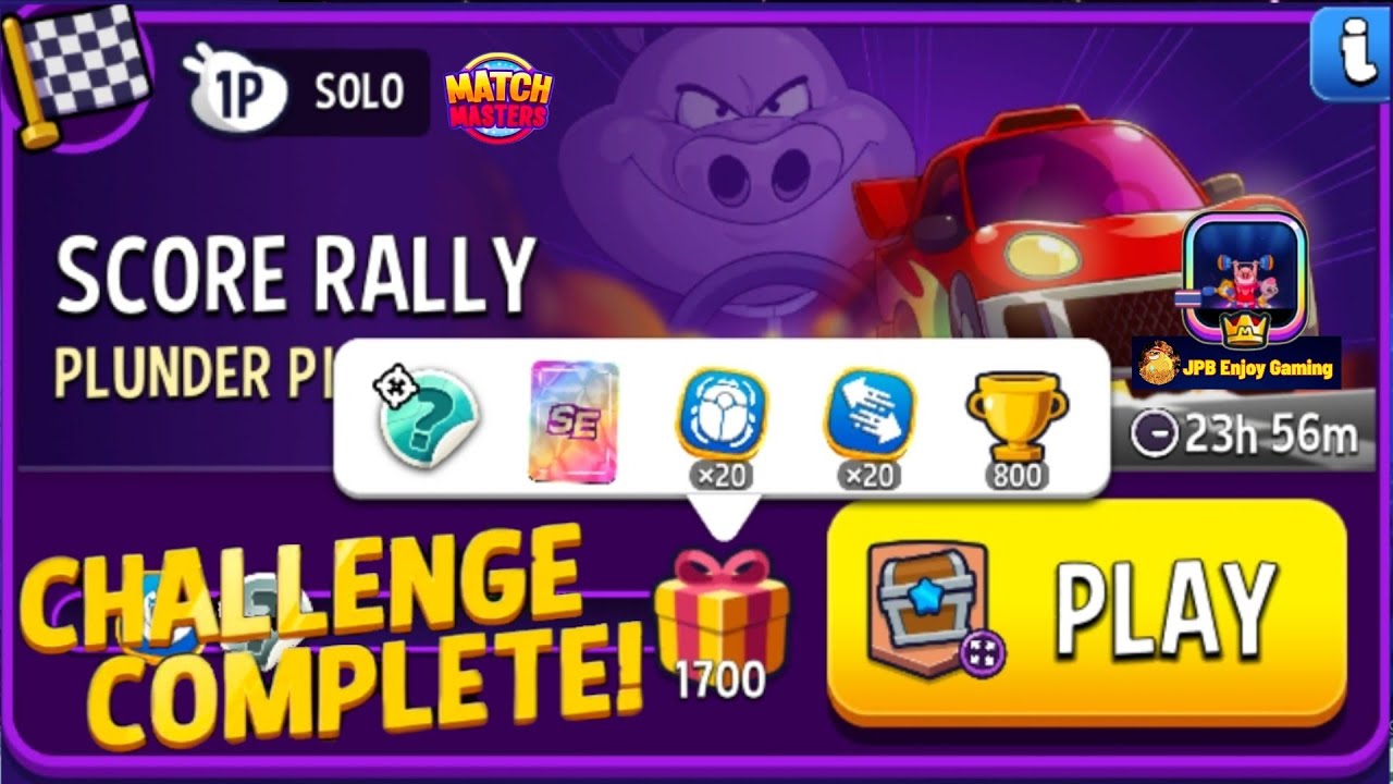 Plunder Pirates+Super Sized Solo Challenge Score Rally /1700 Score /Match Masters