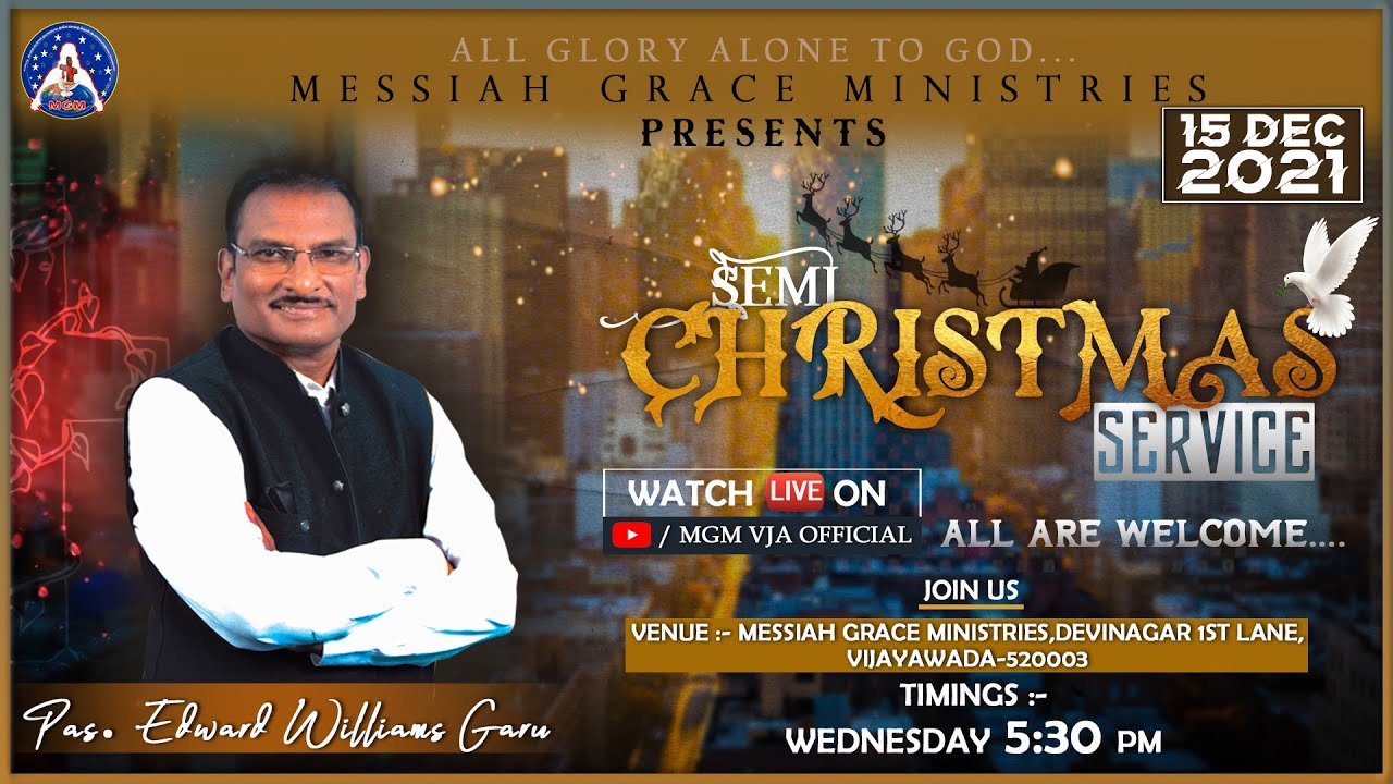 🔴Online Semi Christmas Service | 15 Dec 2021 | Msg By Pas. Edward Williams Garu | MGM VJA OFFICIAL |