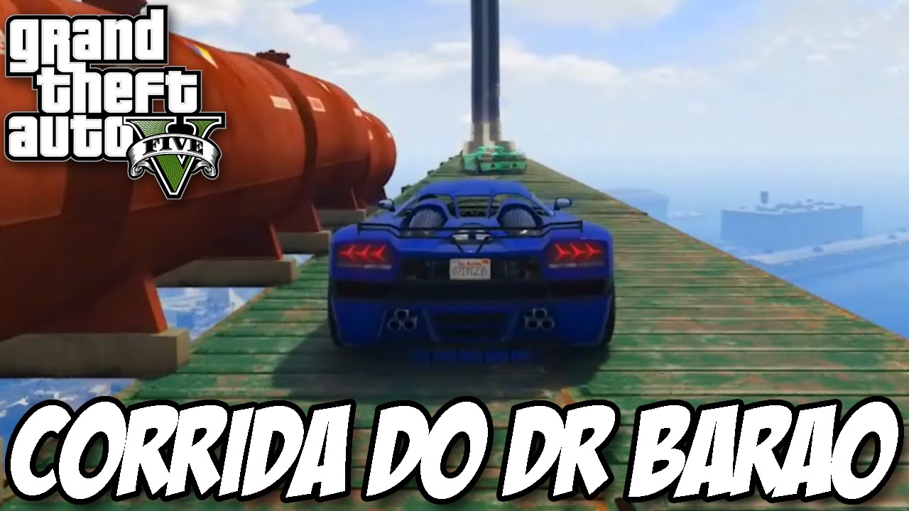 GTA V - Corrida do Dr Rey BARÃO