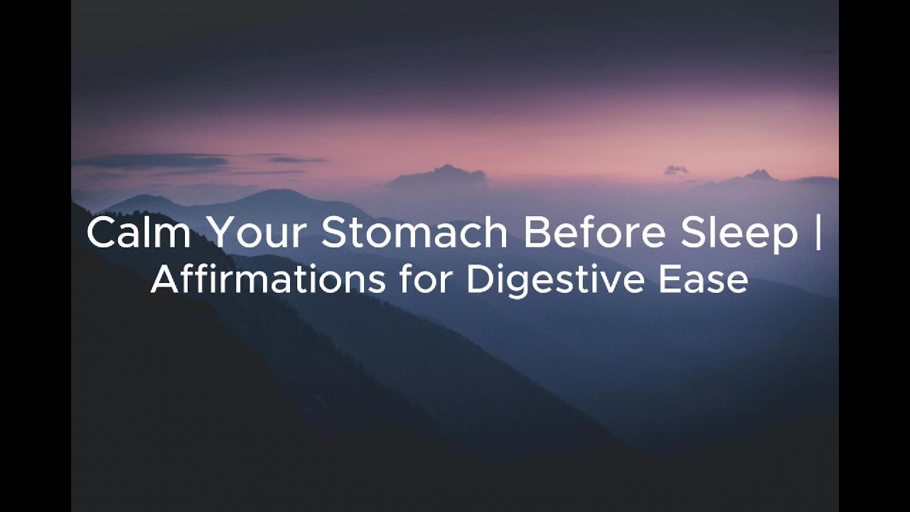 Calm Your Stomach Before Sleep | Affirmations for Digestive Ease & Stress Relief | 432 Hz