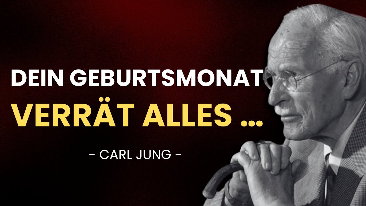 Die wahre Bedeutung deines Geburtsmonats wird dein Leben verändern – Carl Jung über dein Schicksal
