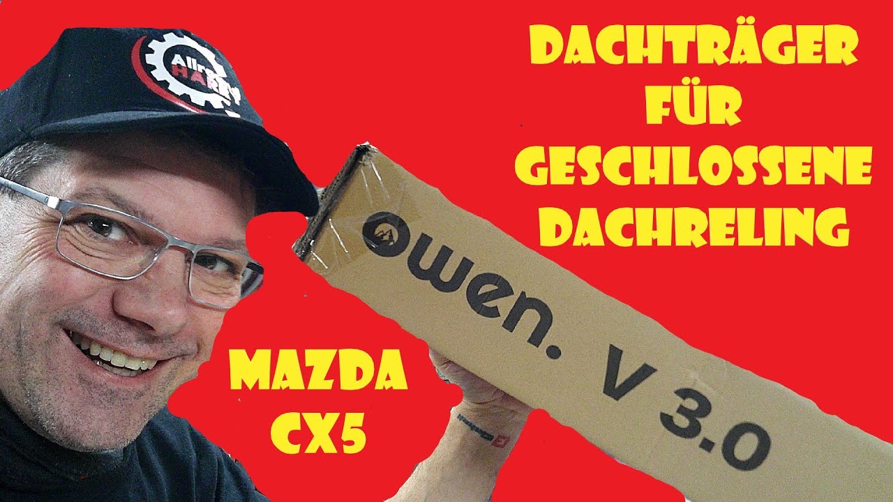 Universal Dachträger Mazda CX5 mit geschlossener Reling @allroundharry