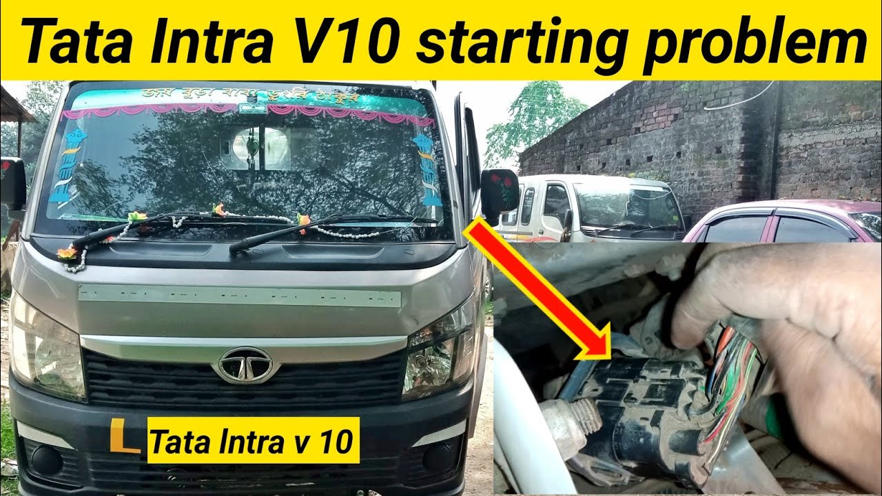 Tata intra v10 starting problem/not start and temperature DPS light billing