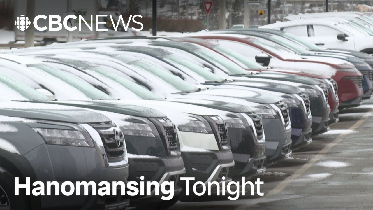 Canada's retaliatory auto tariffs take effect at midnight | Hanomansing Tonight
