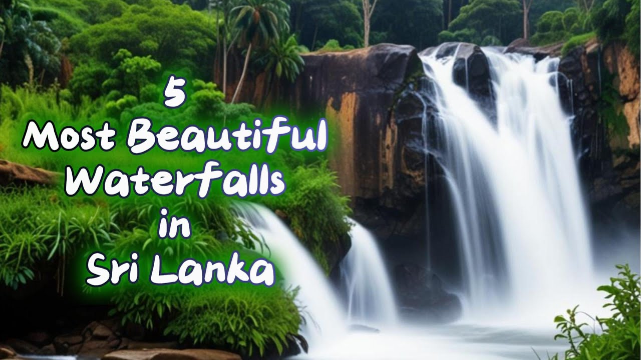 5 Most Beautiful Waterfalls in Sri Lanka 🇱🇰 | Must-See Natural Wonders! 🌊🌟  #Waterfalls #topfive