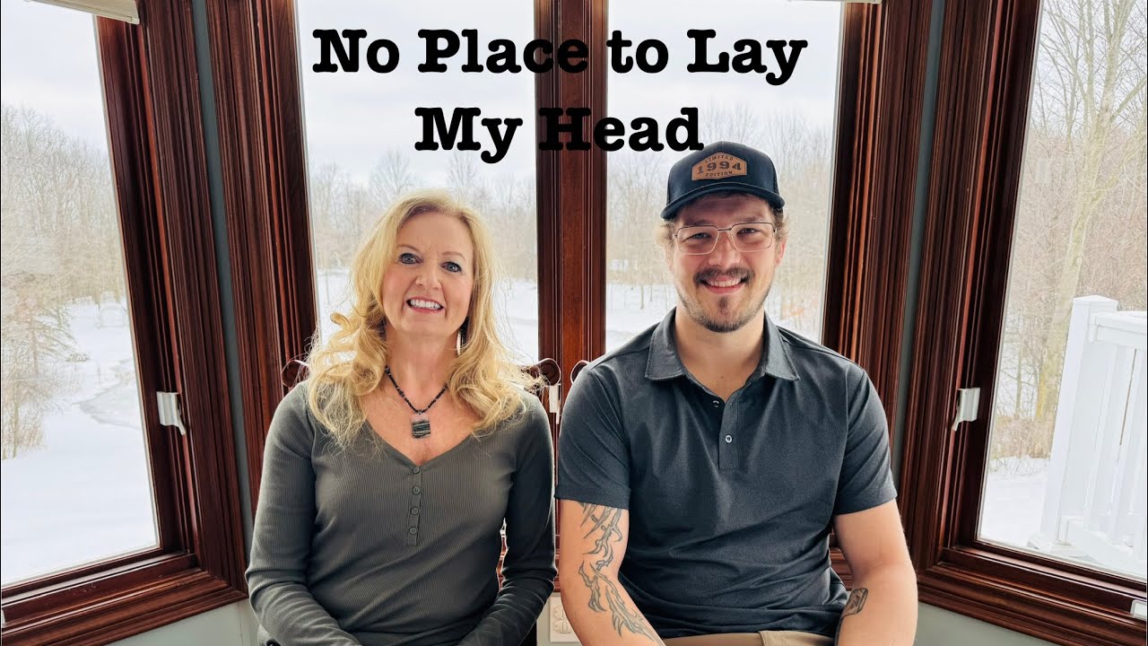No Place to Lay My Head
