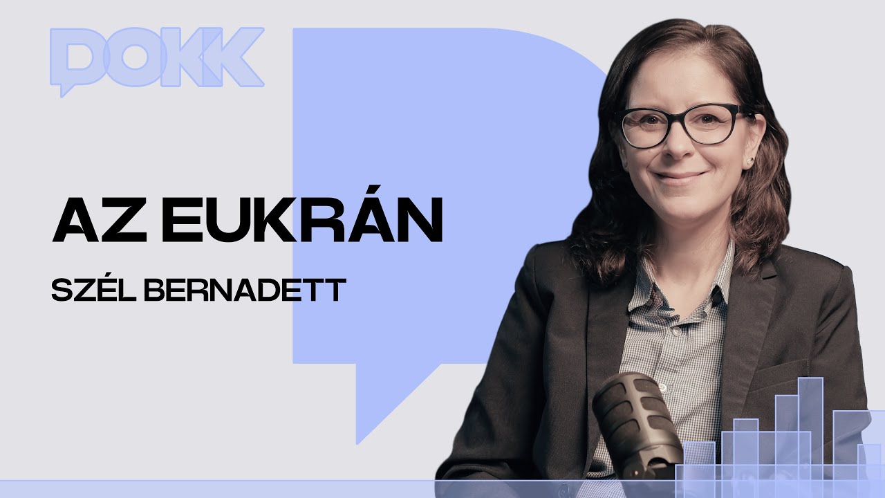 Szél Berndaett - Az Eukrán | DOKK