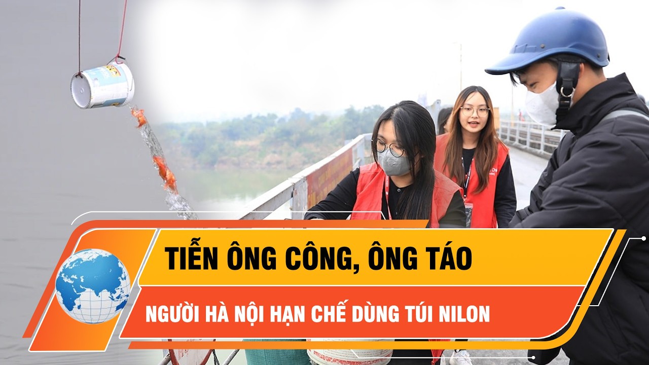 Tiễn ông Công, ông Táo: Người Hà Nội thả cá văn minh, hạn chế dùng túi nilon | Thời Sự