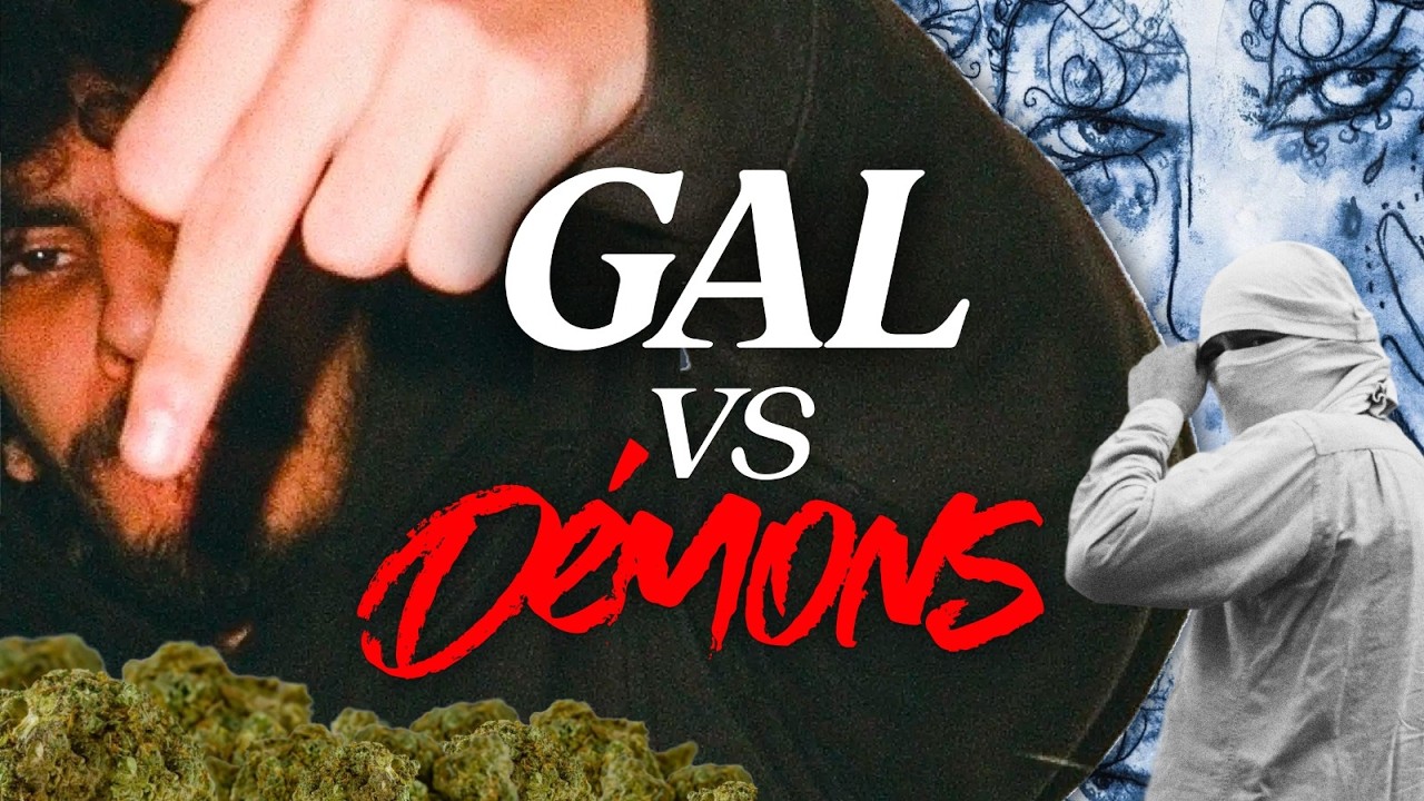 VAINCRE ses DÉMONS comme GAL (analyse & interview)